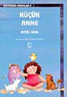 Küçük Anne | Uçanbalık Yayıncılık