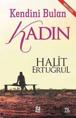 Kendini Bulan Kadın | Nesil Yayınları