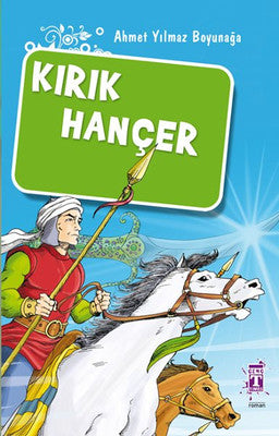 Kırık Hançer | Genç Timaş