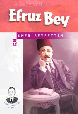 Efruz Bey | Timaş Çocuk