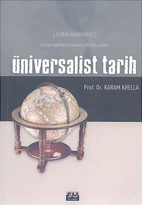 Üniversalist Tarih-Tarihin Yeniden Keşfi | Su Yayınları