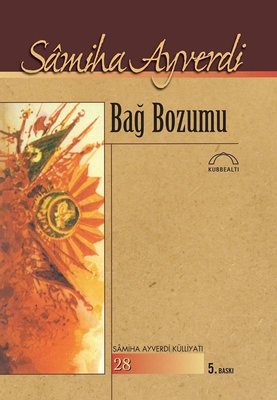 Bağ Bozumu | Kubbetli Neşriyatı