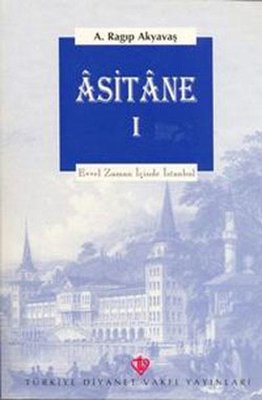 Asitane 1 | Türkiye Diyanet Vakfı Yayınları
