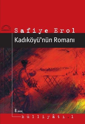 Kadıköyü'nün Romanı | Kubbetli Neşriyatı