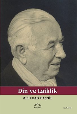 Din ve Laiklik | Kubbetli Neşriyatı