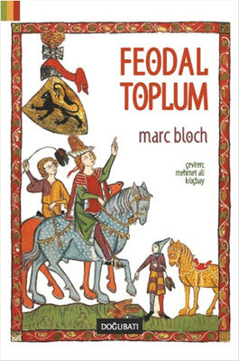 Feodal Toplum | Doğu Batı Yayınları