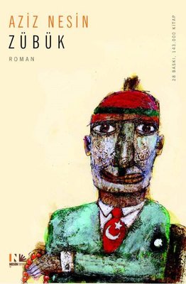 Zübük - Kağnı Gölgesindeki İt | Nesin Yayınevi - Roman Dizisi (İnce Kapak)