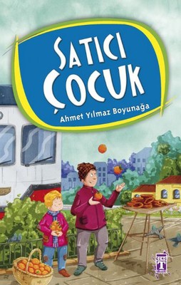 Satıcı Çocuk | Genç Timaş