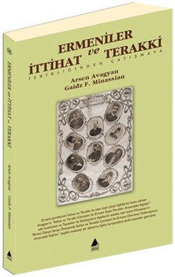 Ermeniler ve İttihat Terakki | Aras Yayıncılık