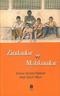 Zindanlar ve Mahkumlar | Babil Yayıncılık