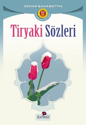 Tiryaki Sözleri | Karanfil Yayınları