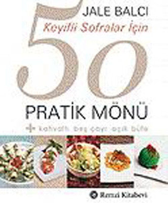 Keyifli Sofralar İçin 50 Pratik Mönü | Remzi Kitabevi