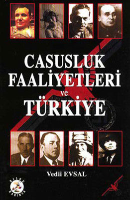 Casusluk Faaliyetleri ve Türkiye | Bilge Karınca Yayınları