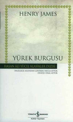 Yürek Burgusu - Hasan Ali Yücel Klasikleri | İş Bankası Kültür Yayınları