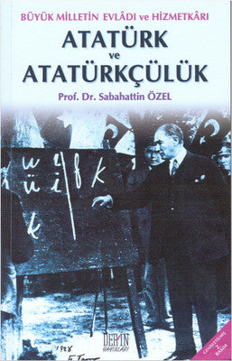 Atatürk ve Atatürkçülük | Der Yayınları
