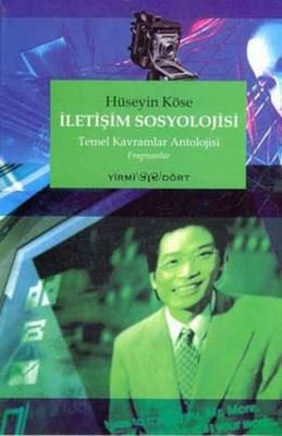 İletişim Sosyolojisi | Yirmi Dört