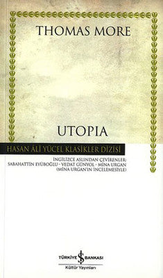 Utopia | İş Bankası Kültür Yayınları - Hasan Ali Yücel Klasikler Dizisi