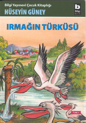 Irmağın Türküsü | Bilgi Yayınevi