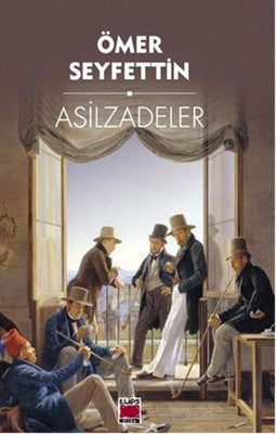 Asilzadeler | Elips Kitapları