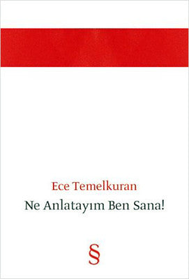Ne Anlatayım Ben Sana ! | Everest Yayınları