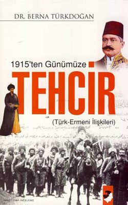 1915'ten Günümüze Tehcir | IQ Kültür Sanat Yayıncılık
