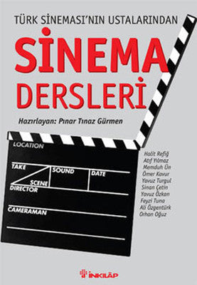 Türk Sinemasının Ustalarından Sinema Dersleri | İnkılap Yayınları