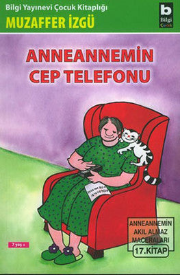 Anneannemin Cep Telefonu | Bilgi Yayınevi