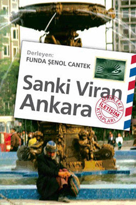 Sanki Viran Ankara | İletişim Yayınları