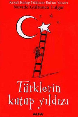 Türklerin Kutup Yıldızı | Alfa Yayınları
