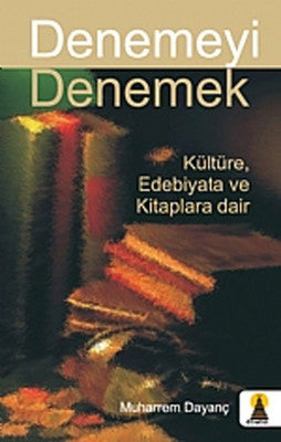 Denemeyi Denemek | Ebabil