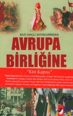 Batı Haçlı Seferinden Avrupa Birliğine | IQ Kültür Sanat Yayıncılık