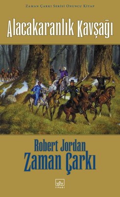 Zaman Çarkı Serisi 10,Cilt - Alacakaranlık Kavşağı | İthaki Yayınları