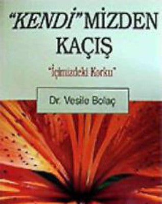 Kendimizden Kaçış | Arıtan Yayınları