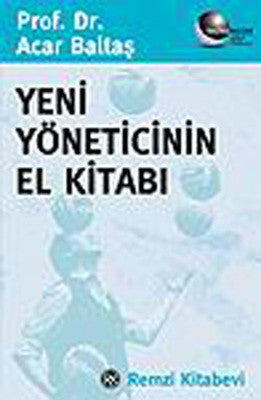 Yeni Yöneticinin El Kitabı | Remzi Kitabevi