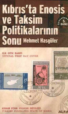 Kıbrıs'ta Enosis ve Taksim Politikalarının Sonu | Alfa Yayıncılık