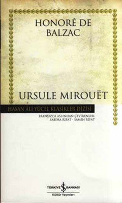 Ursule Mirouet - Hasan Ali Yücel Klasikleri | İş Bankası Kültür Yayınları