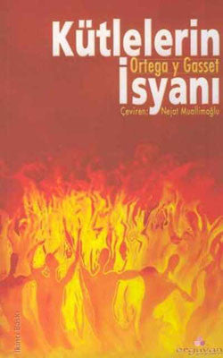 Kütlelerin İsyanı | Erguvan Yayınları