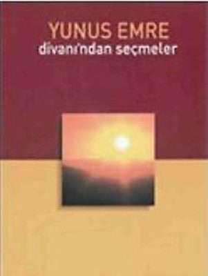 Yunus Emre Divanından Seçmeler | Tekin Yayınevi