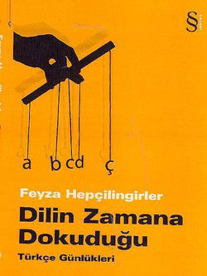 Dilin Zamana Dokuduğu | Everest Yayınları