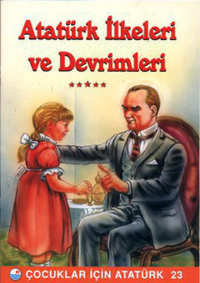 Atatürk İlkeleri ve Devrimleri - Çocuklar İçin Atatürk | Engin