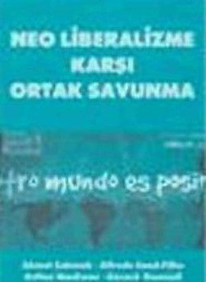 Neo Liberalizme Karşı Ortak Savunma | Kalkedon