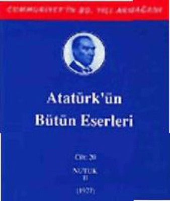 Atatürk'ün Bütün Eserleri - Cilt : 20 | Kaynak Yayınları