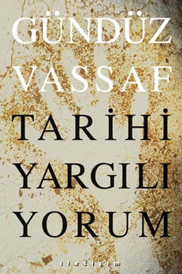 Tarihi Yargılıyorum | İletişim Yayınları