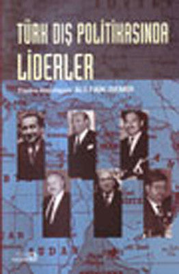 Türk Dış Politikasında Liderler | Bağlam Yayıncılık