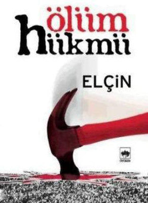 Ölüm Hükmü | Ötüken Neşriyat Yayınları