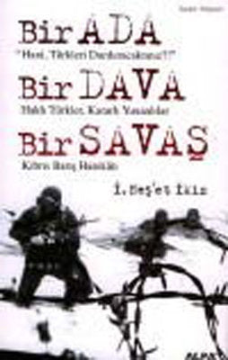 Bir Ada Bir Dava Bir Savaş | Everest Yayınları