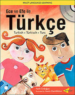 Ece ve Efe ile Türkçe / Turkish with Ece and Efe (with CD) | Milet Yayınları