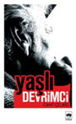 Yaşlı Devrimci | Ötüken Yayınları