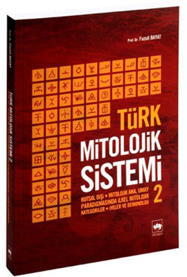 Türk Mitolojik Sistemi - 2 | Ötüken Yayınları