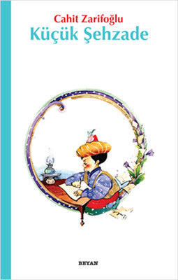 Küçük Şehzade | Beyan Yayınları